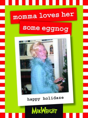 cover image of Momma Loves Her Some Eggnog